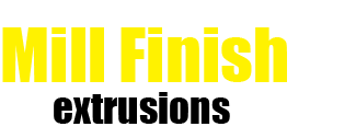 Mill FInish Extrusions